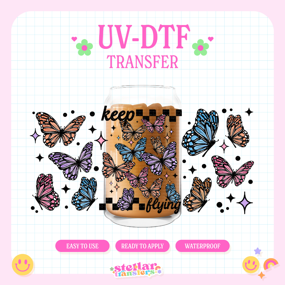 KEEP FLYING - 16 OZ UV DTF