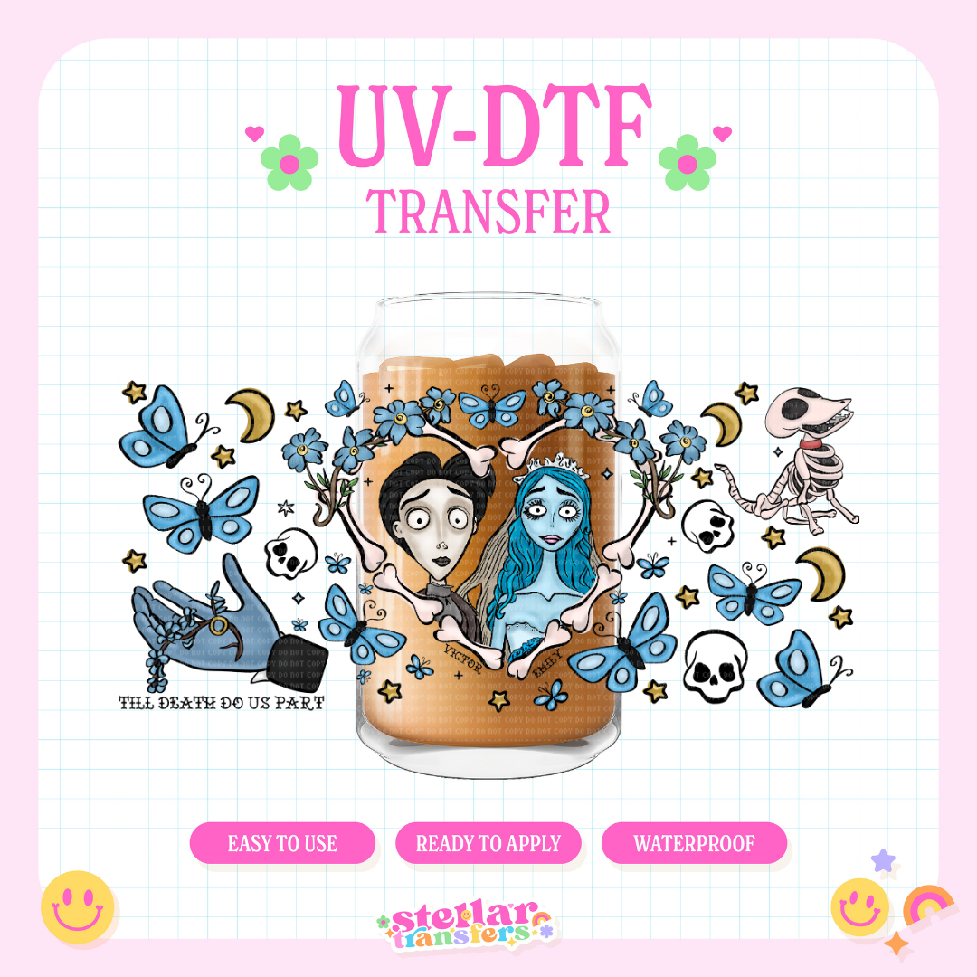 TILL DEATH DO US PART - 16 OZ UV DTF