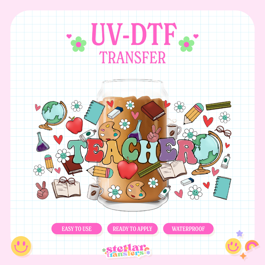 SCHOOL TEACHER - 16 OZ UV DTF