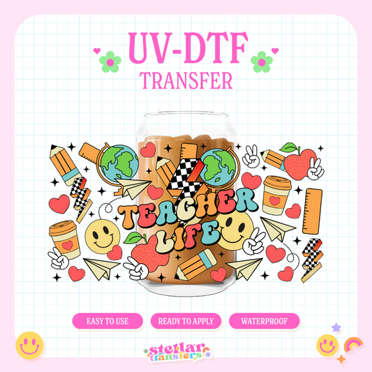 TEACHER LIFE - 16 OZ UV DTF