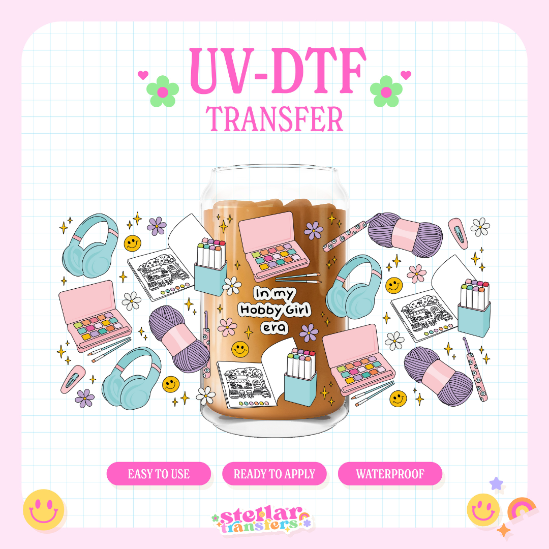 IN MY HOBBY GIRL ERA - 16 OZ UV DTF