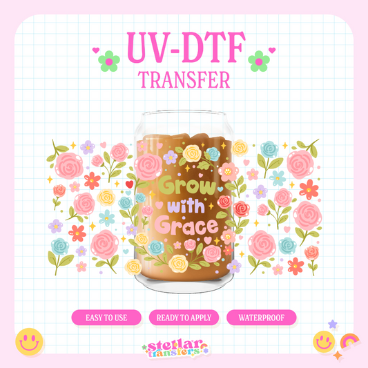 GROW WITH GRACE - 16 OZ UV DTF