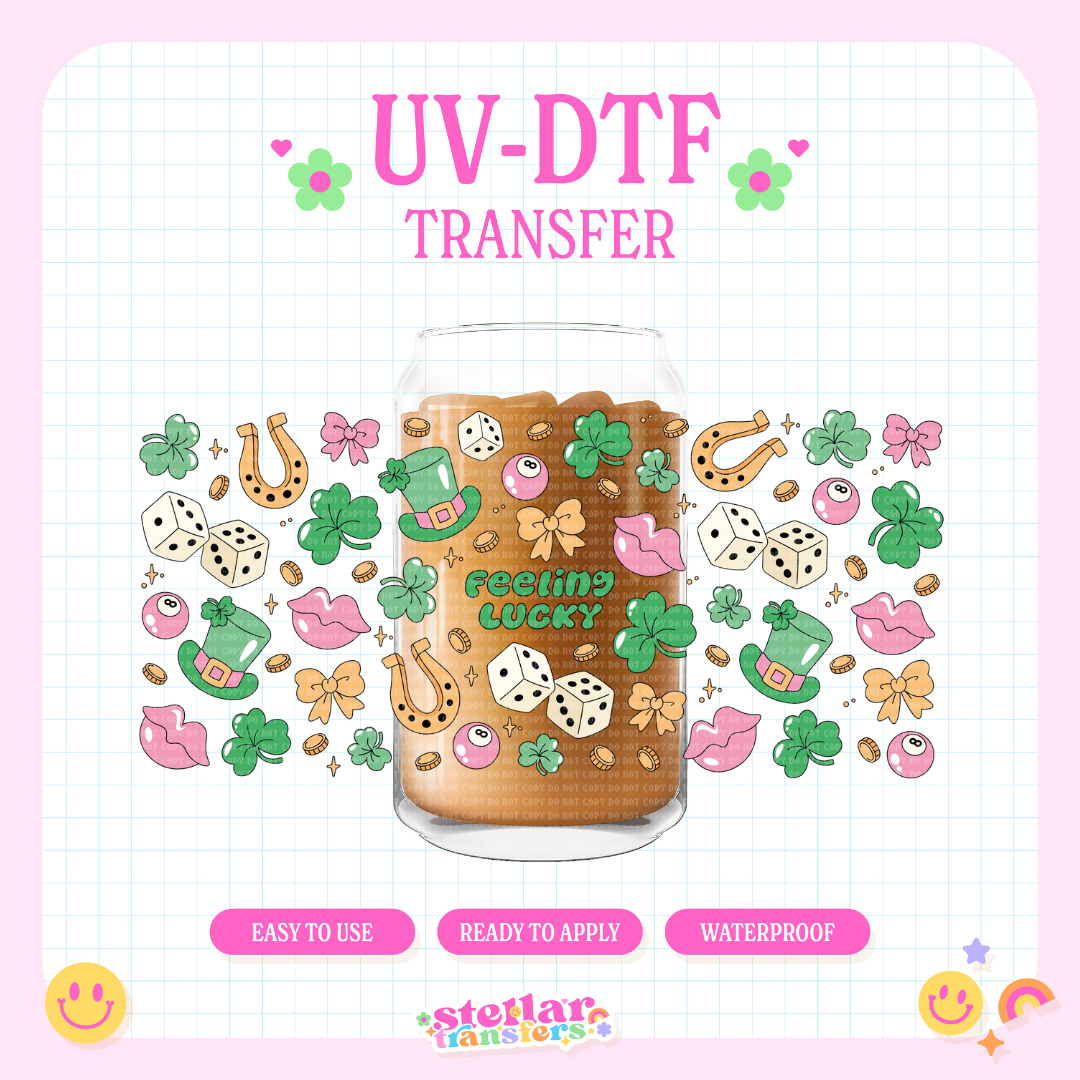 LUCKY FEELING - 16 OZ UV DTF