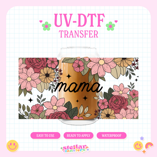 MAMA FLOWERS - 16 OZ UV DTF