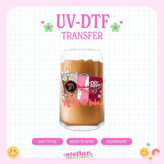 YES, I ATE TODAY - UV DTF DECAL