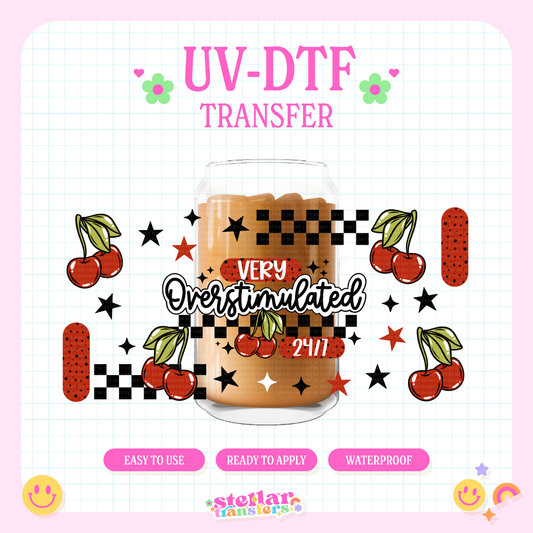 VERY OVERSTIMULATED - 16 OZ UV DTF