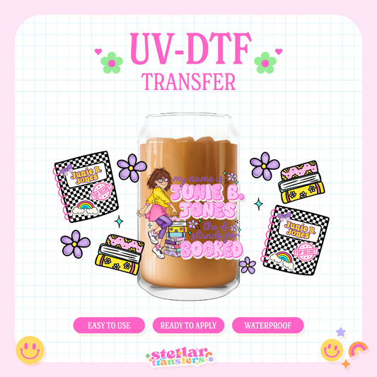 B STANDS FOR BOOKED - 16 OZ UV DTF