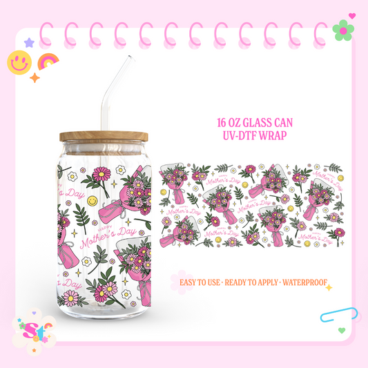MOTHERS DAY - 16 OZ UV DTF