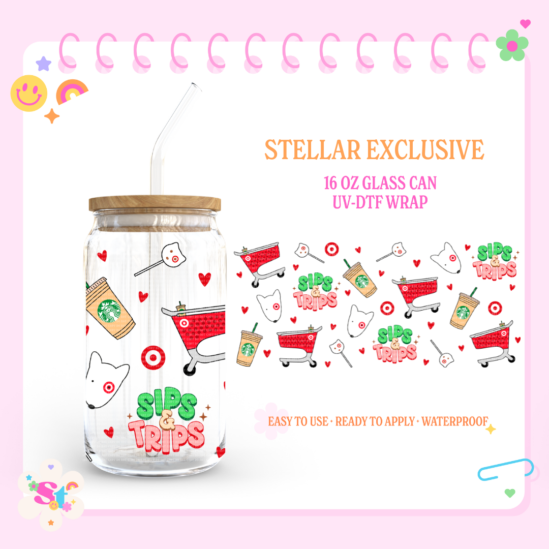 SIPS & TRIPS EXCLUSIVE - 16 OZ UV DTF