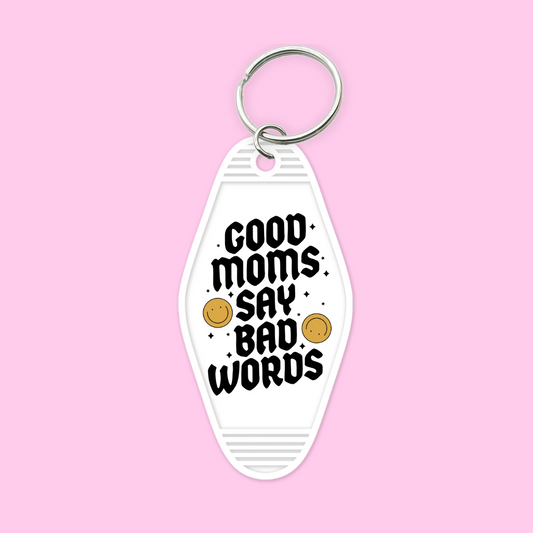 GOOD MOMS SAY BAD WORDS - MOTEL KEYCHAIN DECAL