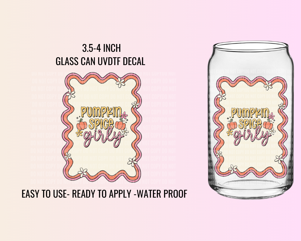 PUMPKIN SPICE GIRLY - UV DTF DECAL
