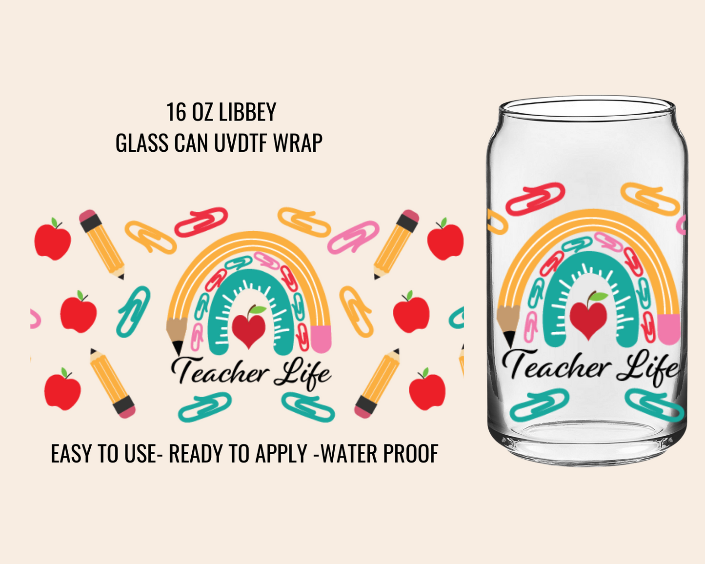 TEACHER LIFE - 16 OZ UV DTF WRAP