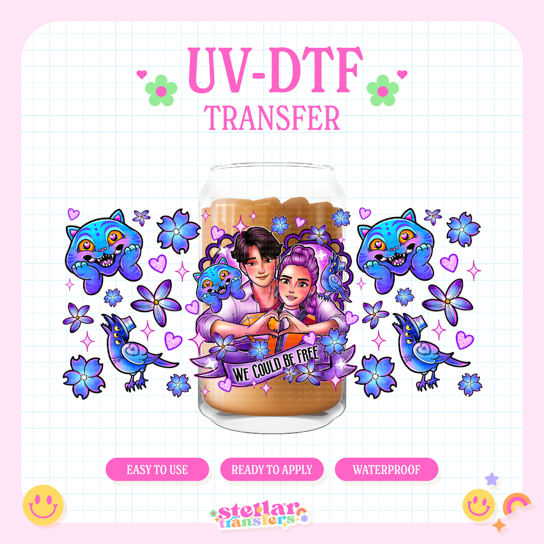 WE COULD BE FREE K POP - 16 OZ UV DTF