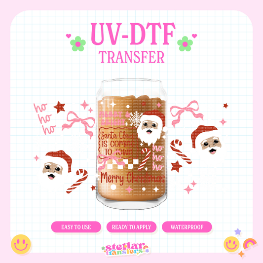 SANTA IS COMING TO TOWN - 16 OZ UV DTF