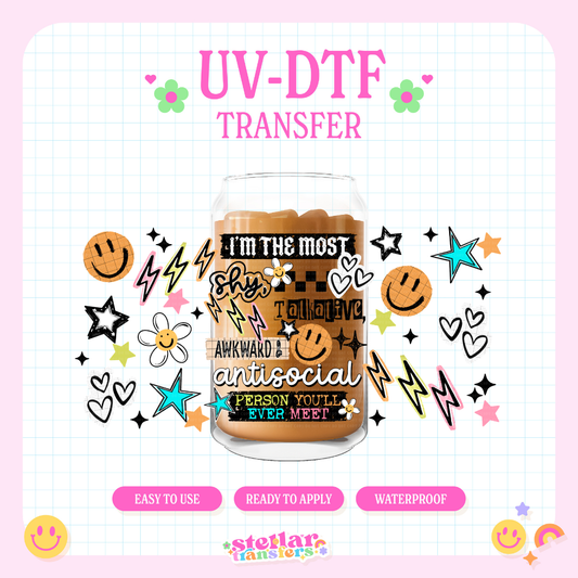 IM THE MOST SHY TALKATIVE - 16 OZ UV DTF