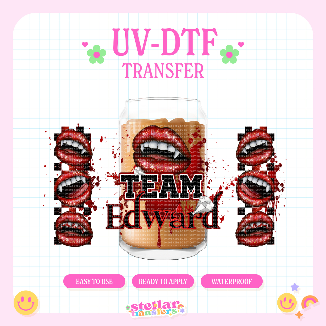 TEAM EDWARD - 16 OZ UV DTF