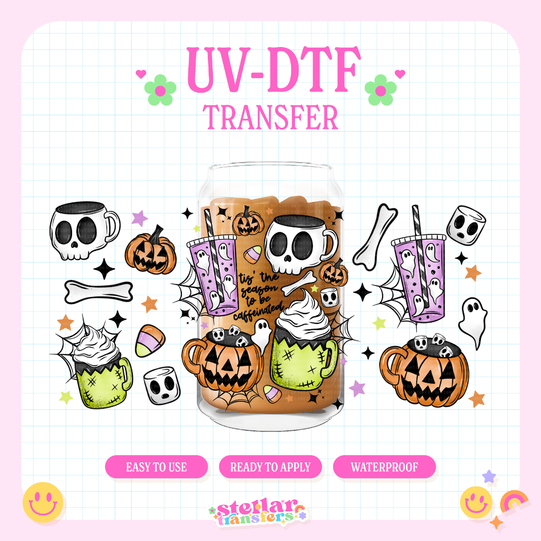 TIS THE SEASON TO BE CAFFEINATED - 16 OZ UV DTF