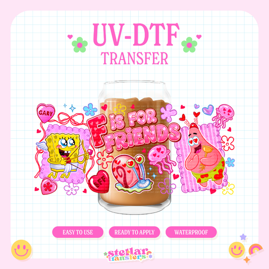 F IS FOR FRIENDS - 16 OZ UV DTF