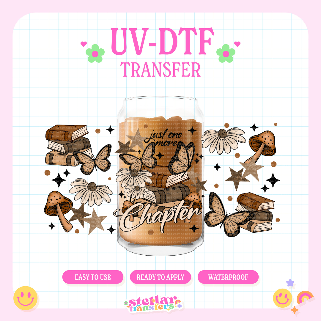 BROWN TONES JUST ONE MORE CHAPTER - 16 OZ UV DTF
