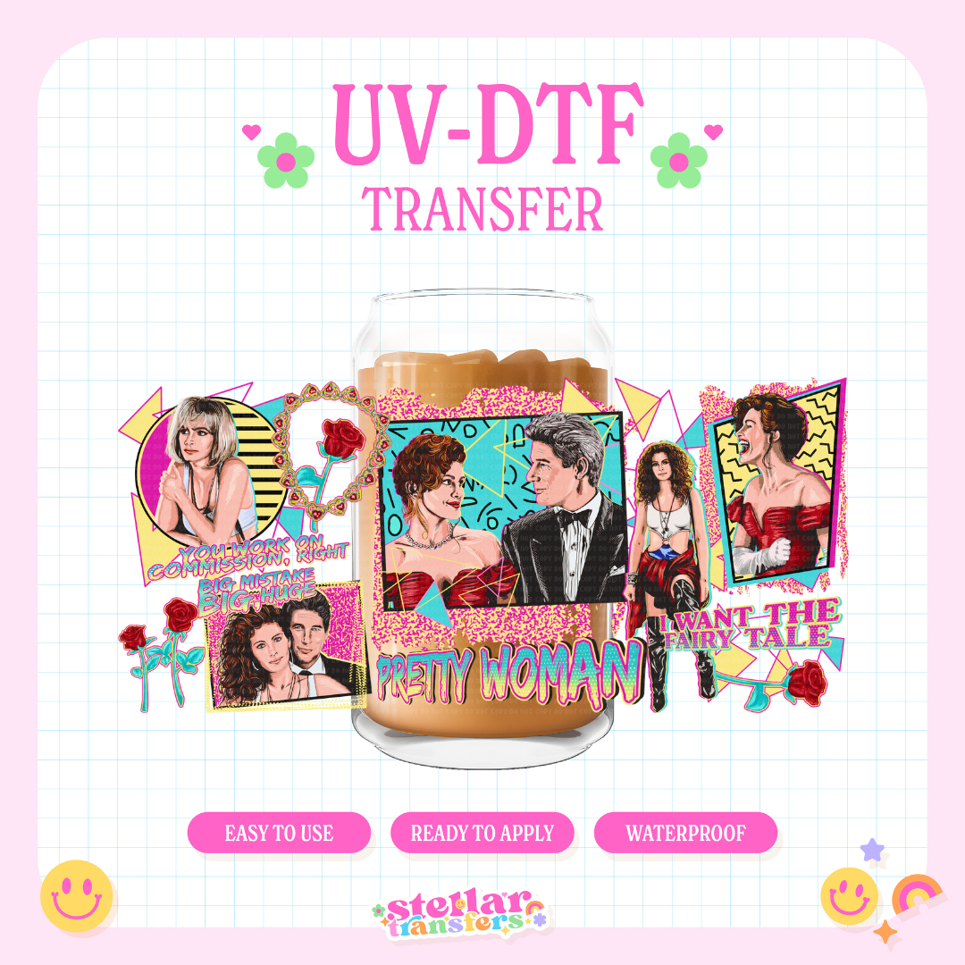 PRETTY WOMAN - 16 OZ UV DTF