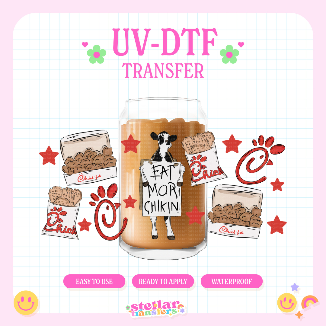 EAT MORE CHICKEN - 16 OZ UV DTF