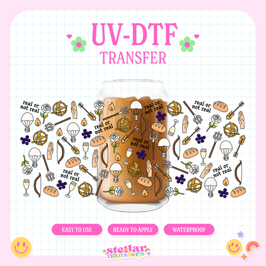 REAL OR NOT REAL - 16 OZ UV DTF