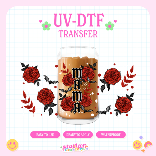 MAMA ROSES - 16 OZ UV DTF