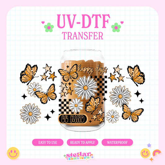 HAPPY DAYS AND DAISYS - 16 OZ UV DTF