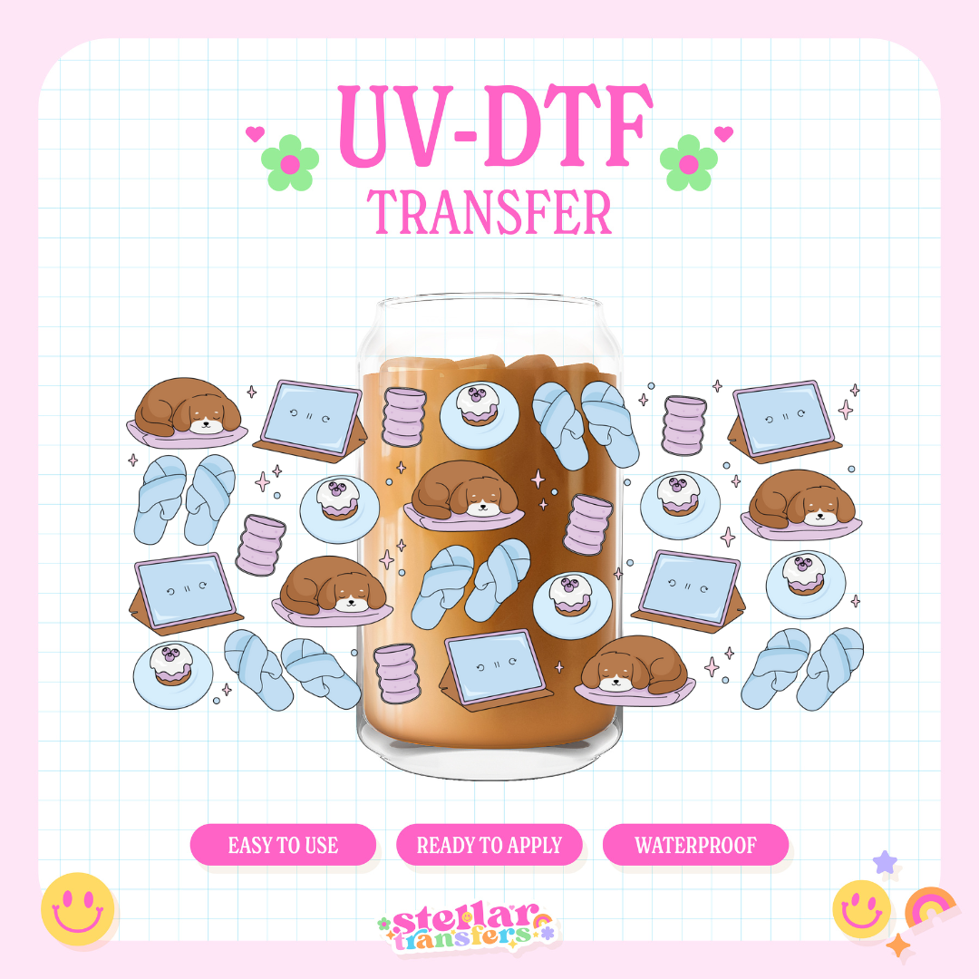 HOME WITH MY DOG - 16 OZ UV DTF