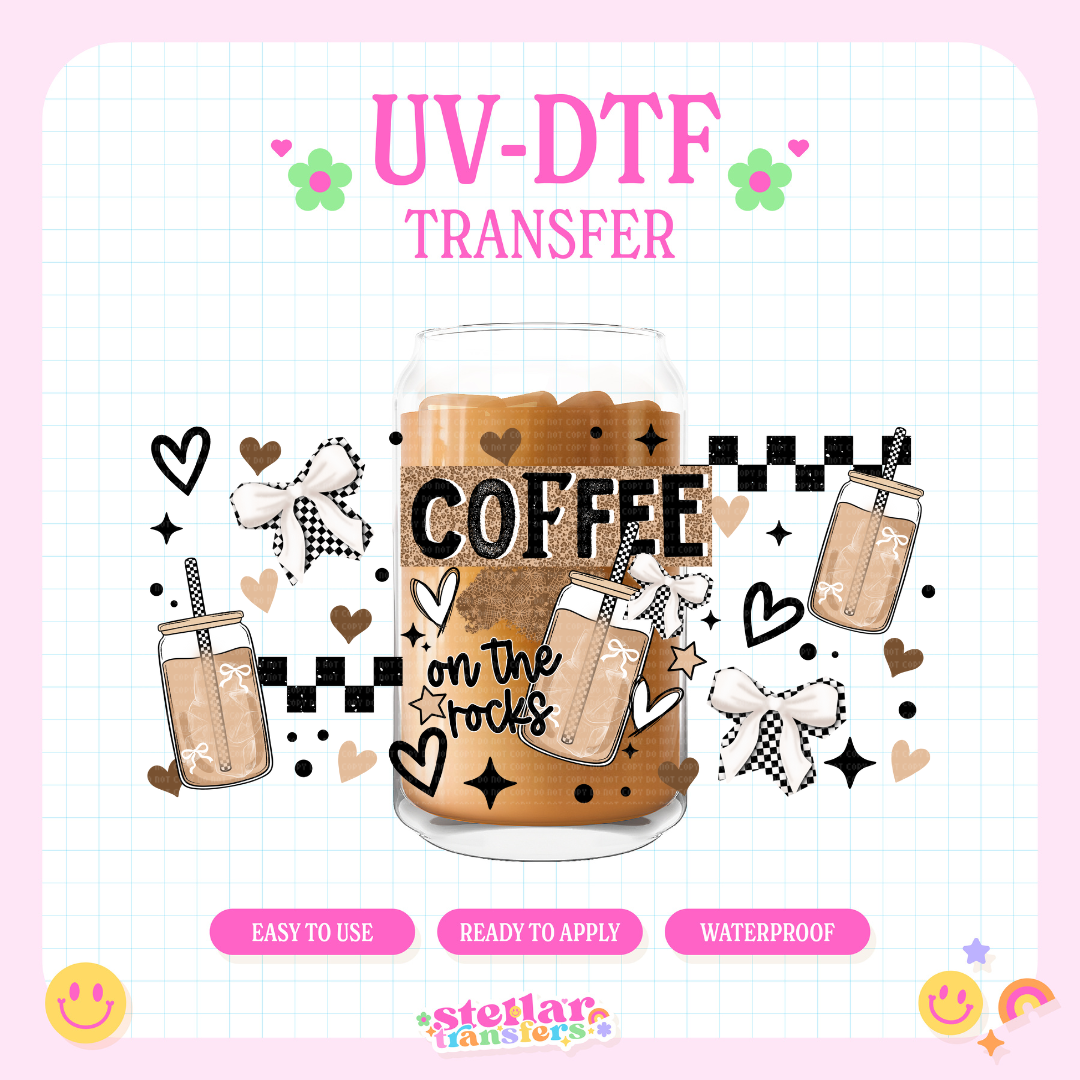 COFFEE ON THE ROCKS - 16 OZ UV DTF