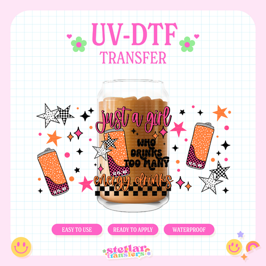 JUST A GIRL ENERGY DRINKS - 16 OZ UV DTF