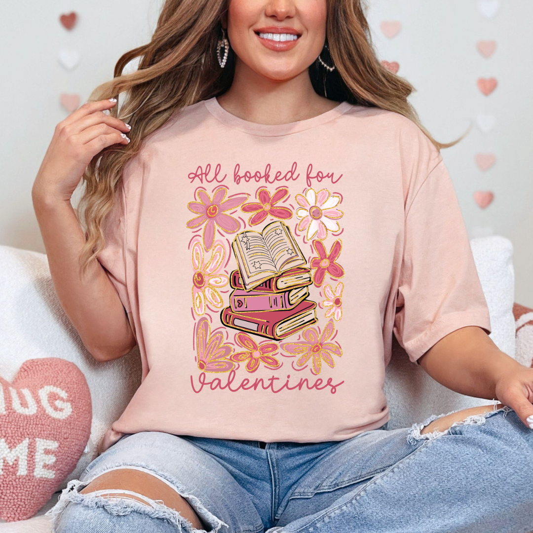 ALL BOOKED FOR VALENTINES - CLEAR FILM SCREEN PRINT