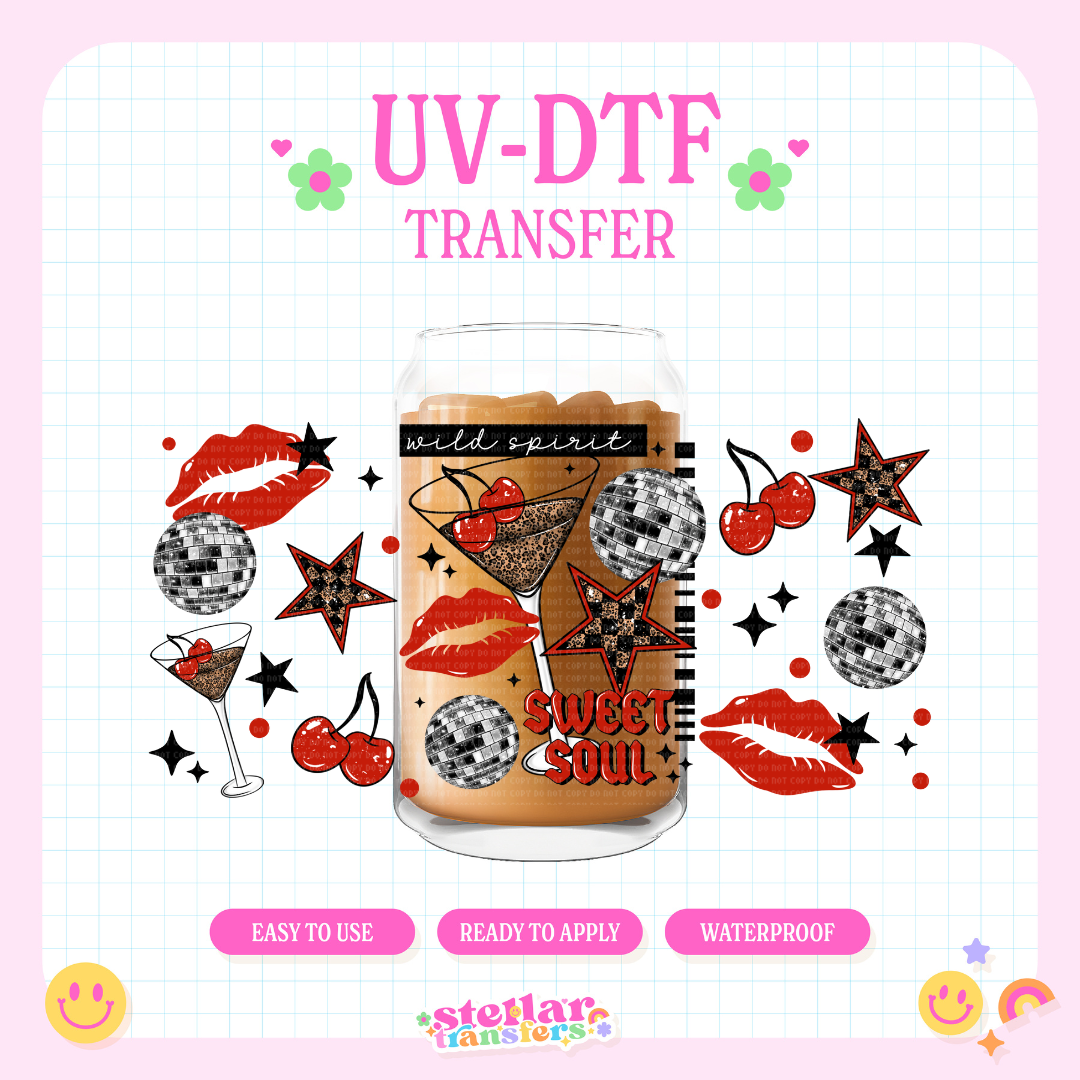 WILD SPIRIT SWEET SOUL - 16 OZ UV DTF