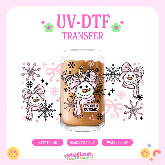 PINK BABY IT'S COLD OUTSIDE - 16 OZ UV DTF