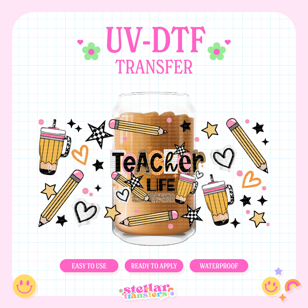 TEACHER LIFE PENICLS - 16 OZ UV DTF