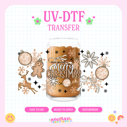 HAVE YOURSELF A MERRY - 16 OZ UV DTF