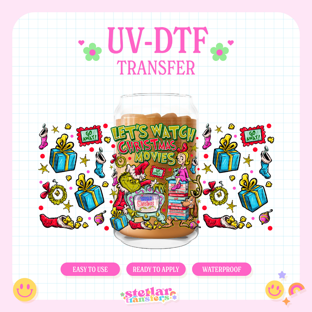 LETS WATCH CHRISTMAS MOVIES - 16 OZ UV DTF