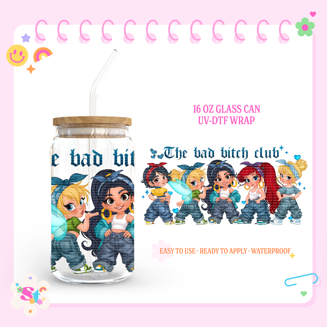 BAD PRINCESS CLUB - 16 OZ UV DTF