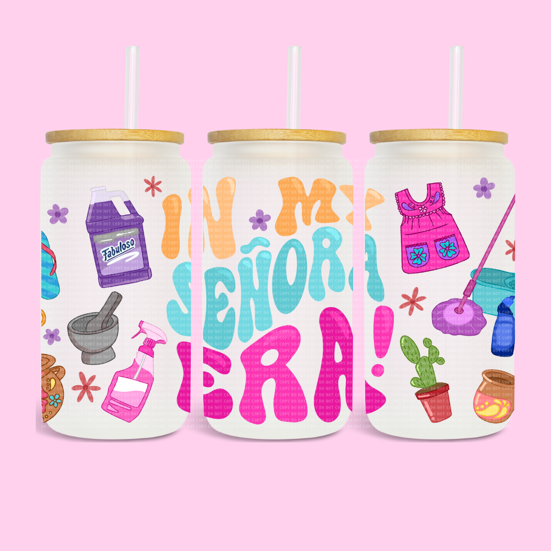 IN MY SEÑORA ERA EXCLUSIVE - 16 OZ UV DTF WRAP