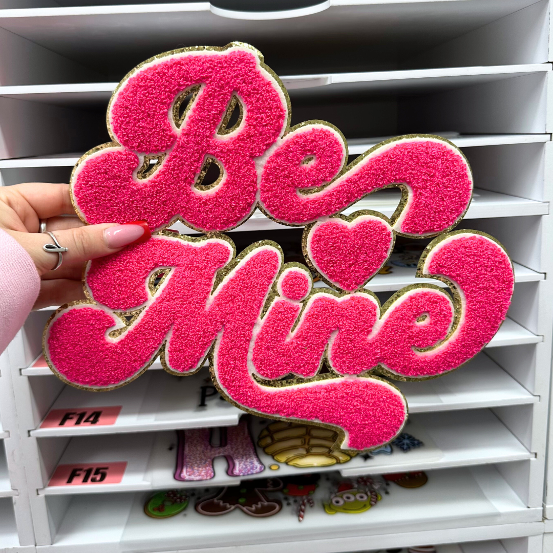 BE MINE - CHENILLE PATCH